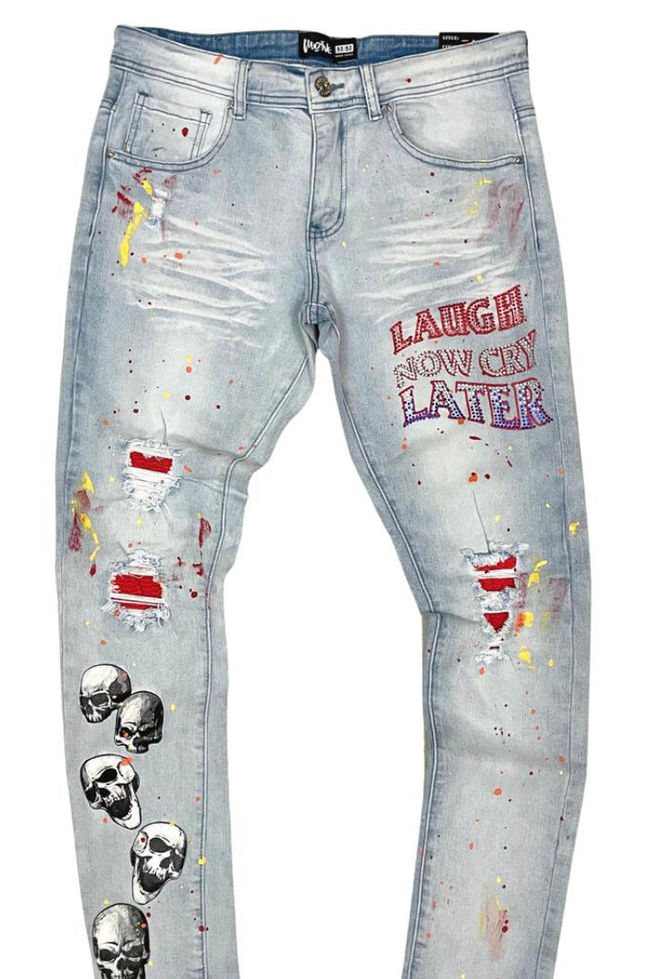 LAUGH NOW CRY LATER PREMIUM DENIM